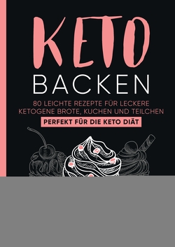 KETO BACKEN von Wolf,  Fräulein