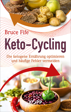 Keto-Cycling von Fife,  Bruce
