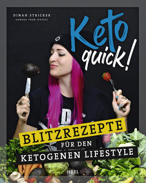 Keto quick! von Stricker,  Dinah