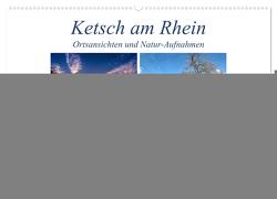 Ketsch am Rhein, Ortsansichten und Natur-Aufnahmen (Wandkalender 2024 DIN A2 quer), CALVENDO Monatskalender von Assfalg Photographie,  Thorsten