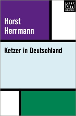 Ketzer in Deutschland von Herrmann,  Horst
