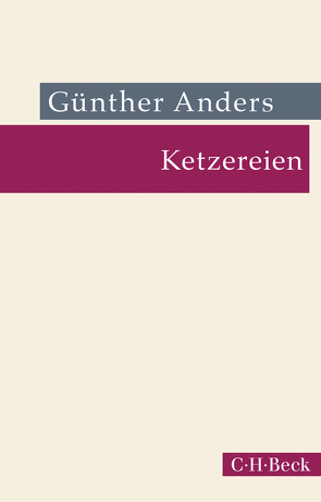 Ketzereien von Anders,  Guenther