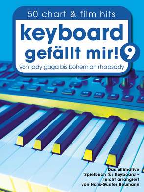 Keyboard gefällt mir! 9 – 50 Chart und Film Hits von Heumann,  Hans Günter