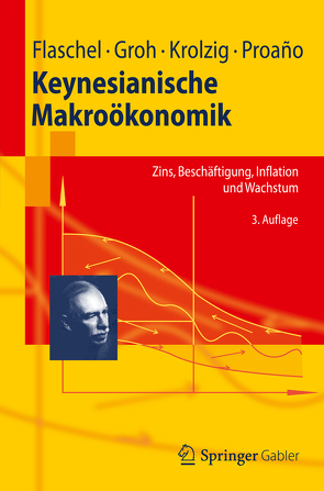 Keynesianische Makroökonomik von Flaschel,  Peter, Groh,  Gangolf, Krolzig,  Hans-Martin, Proaño,  Christian