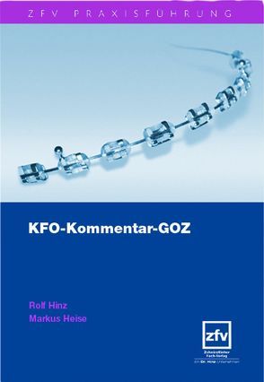 KFO-Kommentar GOZ von Heise,  Markus, Hinz,  Rolf