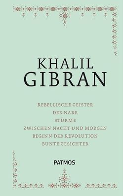 Khalil Gibran: Sämtliche Werke – Band 2 von Assaf,  Ursula und S. Yussuf und