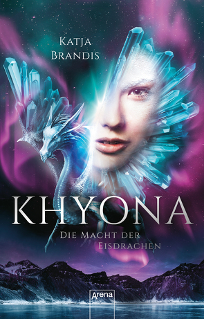Khyona (2). Die Macht der Eisdrachen von Brandis,  Katja, Kopainski,  Alexander