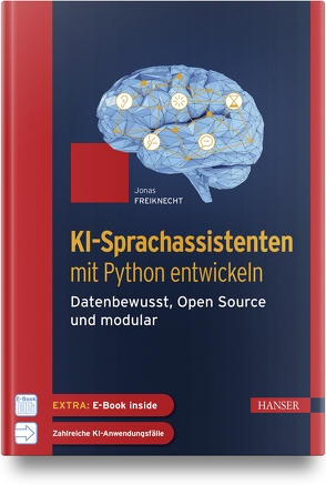 KI-Sprachassistenten mit Python entwickeln von Freiknecht,  Jonas