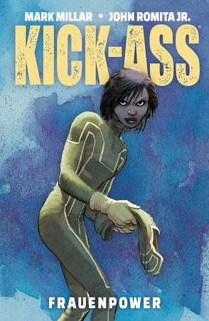 Kick-Ass: Frauenpower von Kronsbein,  Bernd, Millar,  Mark, Romita Jr.,  John