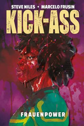 Kick-Ass: Frauenpower von Frusin,  Marcelo, Kronsbein,  Bernd, Niles,  Steve