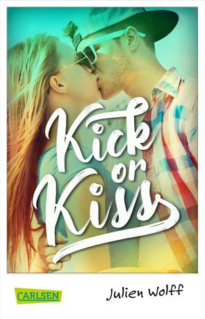 Kick or Kiss von Wolff,  Julien