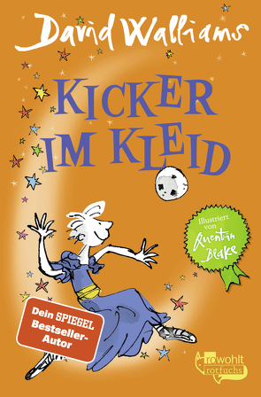 Kicker im Kleid von Blake,  Quentin, Haentjes-Holländer,  Dorothee, Walliams,  David