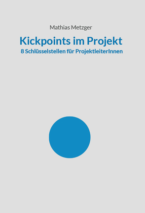 Kickpoints im Projekt von Metzger,  Mathias