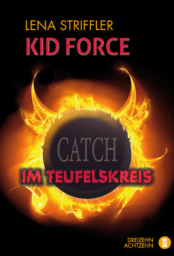 Kid Force Catch von Striffler,  Lena