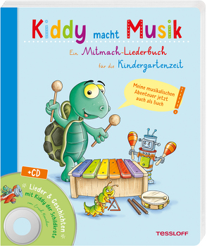 Kiddy macht Musik (+ CD) von Babl,  Anna, Fuchs,  Annabell, Gampl,  Julia, Jakupak,  Luisa, Kowalew,  Erich, Lohr,  Stefan
