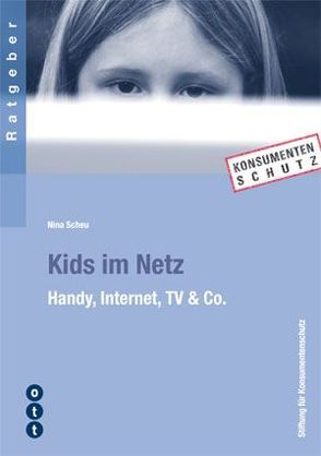 Kids im Netz von Scheu,  Nina