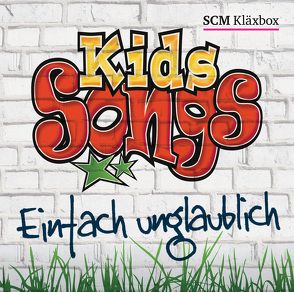 Kids-Songs – Einfach unglaublich von Lombardi,  Alexander