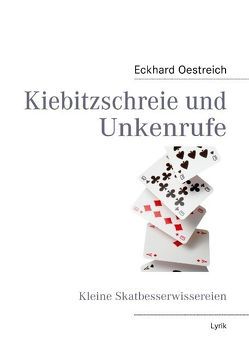 Kiebitzschreie und Unkenrufe von Kuhlmann,  Arite, Oestreich,  Eckhard