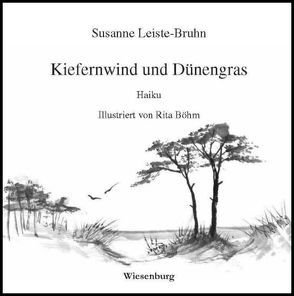 Kiefernwind und Dünengras von Leiste-Bruhn,  Susanne
