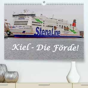 Kiel – Die Förde! (Premium, hochwertiger DIN A2 Wandkalender 2023, Kunstdruck in Hochglanz) von - BRA - ROLF BRAUN - OSTSEEFOTOGRAF,  RO