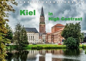 Kiel in High Contrast (Tischkalender 2018 DIN A5 quer) von Prüfert,  Michael-Kurt