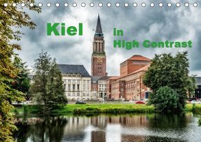 Kiel in High Contrast (Tischkalender 2019 DIN A5 quer) von Prüfert,  Michael-Kurt