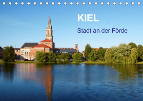 Kiel – Stadt an der Förde (Tischkalender 2020 DIN A5 quer) von N.,  N.