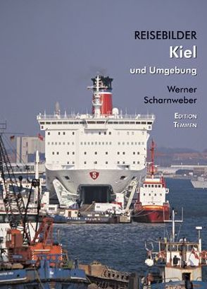 Kiel und Umgebung von Scharnweber,  Werner