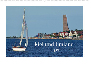 Kiel und Umland (Wandkalender 2023 DIN A2 quer) von Plett,  Rainer