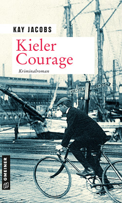 Kieler Courage von Jacobs,  Kay