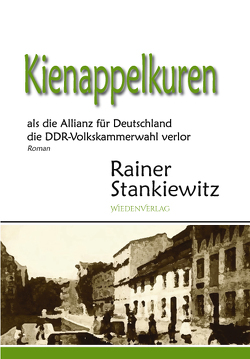 Kienappelkuren von Stankiewitz,  Rainer