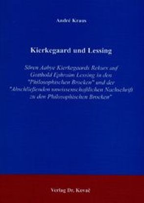 Kierkegaard und Lessing von Kraus,  André