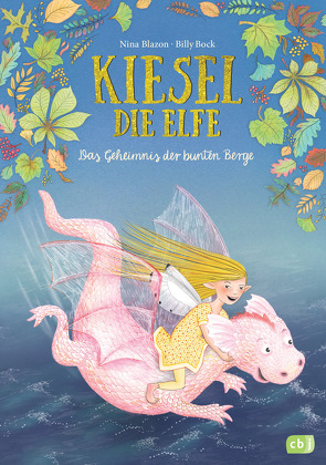 Kiesel, die Elfe – Das Geheimnis der bunten Berge von Blazon,  Nina, Bock,  Billy