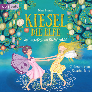 Kiesel, die Elfe – Sommerfest im Veilchental von Blazon,  Nina, Bock,  Billy, Icks,  Sascha Maria