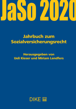 Jahrbuch zum Sozialversicherungsrecht 2020 von Kieser,  Ueli, Lendfers,  Miriam