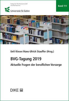 BVG-Tagung 2019 von Kieser,  Ueli, Stauffer,  Hans-Ulrich