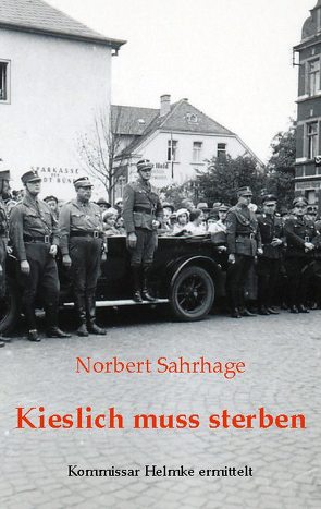 Kieslich muss sterben von Sahrhage,  Norbert