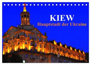 Kiew – Hauptstadt der Ukraine (Tischkalender 2024 DIN A5 quer), CALVENDO Monatskalender von Thauwald,  Pia
