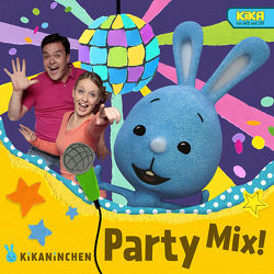 Kikaninchen Party Mix! von KiKANiNCHEN, Schöbel,  Udo