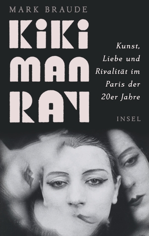 Kiki Man Ray von Braude,  Mark, Steckhan,  Barbara, Wollermann,  Thomas