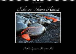 Kilauea Volcano Hawaii – Auf den Spuren von Feuergöttin Pele (Wandkalender 2023 DIN A2 quer) von Krauss,  Florian