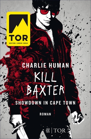 Kill Baxter. Showdown in Cape Town von Drechsler,  Clara, Hellmann,  Harald, Human,  Charlie