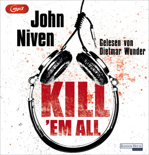 Kill ‚em all von Glietsch,  Stephan, Niven,  John, Wunder,  Dietmar