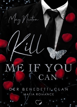 Kill me if you can von Newton,  May