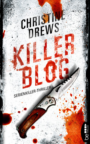 Killer Blog von Drews,  Christine
