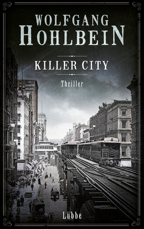 Killer City von Hohlbein,  Wolfgang