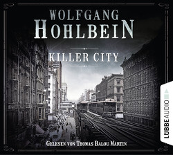 Killer City von Hohlbein,  Wolfgang, Martin,  Thomas Balou