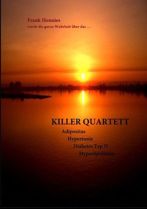 Killer Quartett von Hennies,  Frank