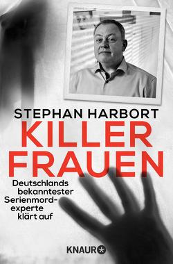 Killerfrauen von Harbort,  Stephan