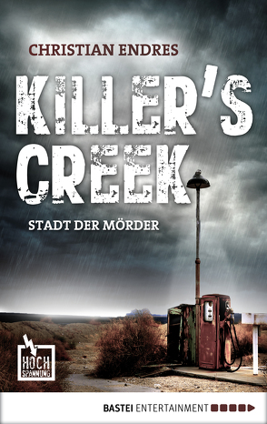 Killer’s Creek von Endres,  Christian